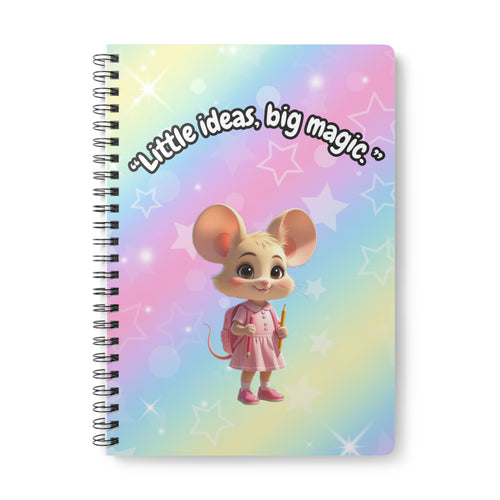 "Little ideas, big magic" Notebook